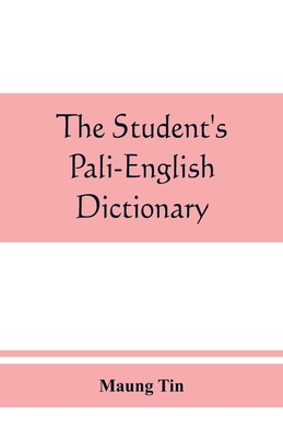 The student's Pali-English dictionary 9389465591 Book Cover