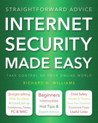 Internet Security Made Easy: Take Control of Yo... 1783613254 Book Cover