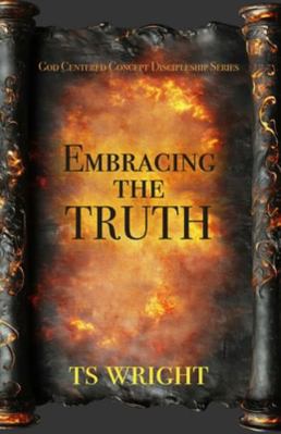 Embracing the Truth B0G4FLZ3K3 Book Cover