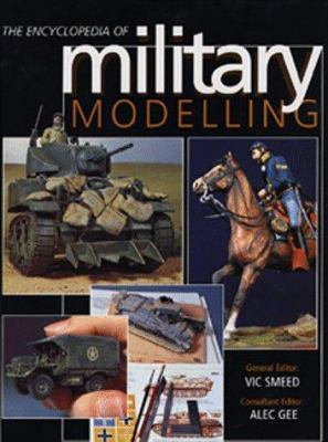 The Encyclopedia of Military Modelling 185367317X Book Cover