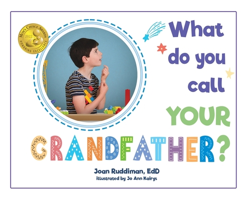 What Do You Call YOUR Grandfather? 1736306154 Book Cover