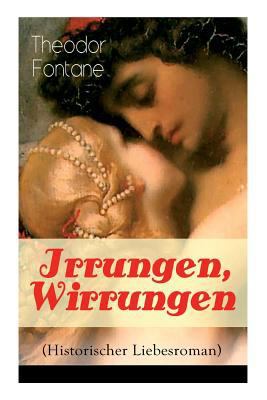 Irrungen, Wirrungen (Historischer Liebesroman):... [German] 8027319773 Book Cover