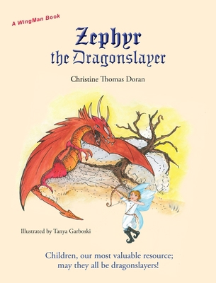 Zephyr the Dragonslayer 195076818X Book Cover