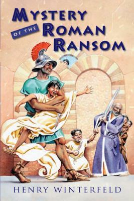 Mystery of the Roman Ransom 0152163131 Book Cover