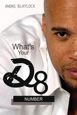 What's your D8 Number?: A Guide to 21st Century... 1978106114 Book Cover