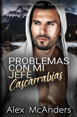 Problemas con mi jefe cascarrabias [Spanish] B0BSJ6FV82 Book Cover