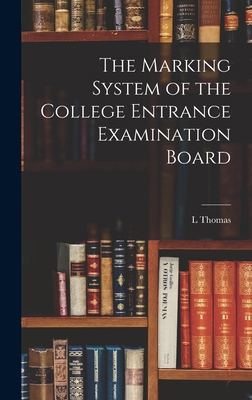 The Marking System of the College Entrance Exam... 1018562931 Book Cover