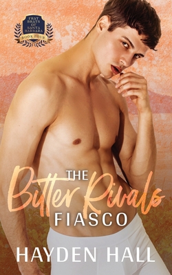 The Bitter Rivals Fiasco B0B82D4JFM Book Cover