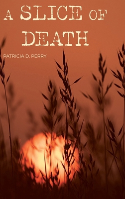 A Slice of Death B0CW25KWT6 Book Cover