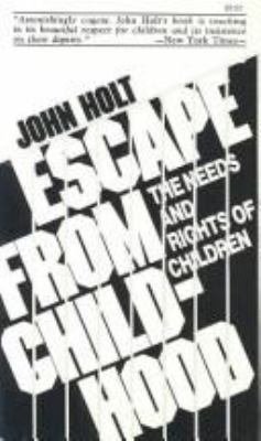 Escape from Childhood 0913677043 Book Cover