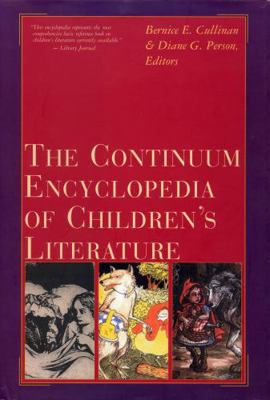 The Continuum Encyclopedia of Children's Litera... 0826415164 Book Cover