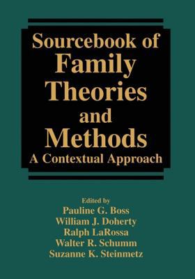 Sourcebook of Family Theories and Methods: A Co... 038785763X Book Cover