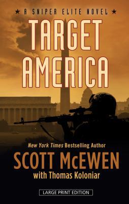 Target America (A Sniper Elite Novel) [Large Print] 1410472590 Book Cover
