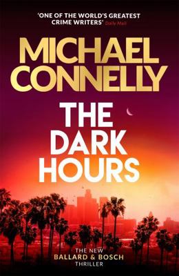 The Dark Hours: The Brand New Blockbuster Balla... 1409186164 Book Cover