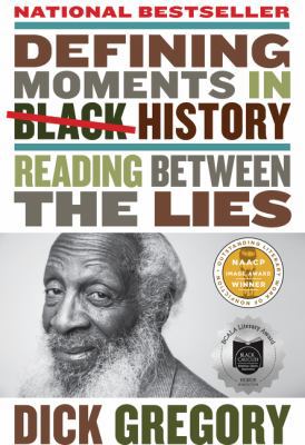 Defining Moments in Black History: Reading Betw... 0062448714 Book Cover