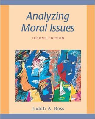 Analyzing Moral Issues 0767420225 Book Cover