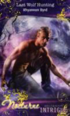 Last Wolf Hunting (Blood Runners, #2) 0263872955 Book Cover