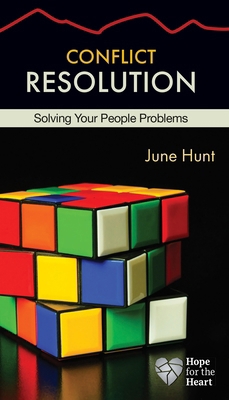 Conflict Resolution: Solving Your People Problems 1596366478 Book Cover