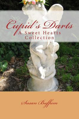 Cupid's Darts: A Sweet Hearts Collection 1523621281 Book Cover