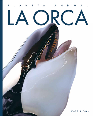 La Orca [Spanish] 1682770060 Book Cover