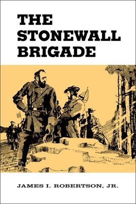 The Stonewall Brigade B0026Q2WIE Book Cover