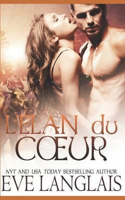 L'élan du Coeur [French] 170490353X Book Cover