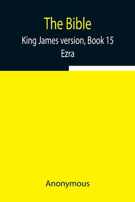 The Bible, King James Version, Book 15; Ezra 9354940048 Book Cover