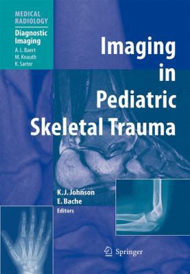 Imaging in Pediatric Skeletal Trauma: Technique... 3540661964 Book Cover