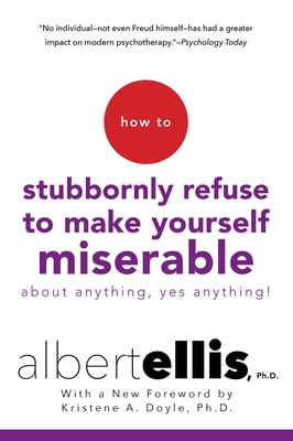 How to Stubbornly Refuse to Make Yourself Miser... 0806538058 Book Cover