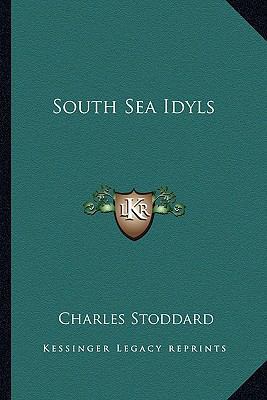 South Sea Idyls 1162748621 Book Cover