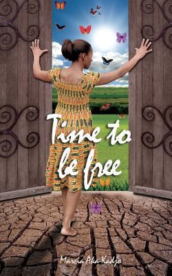 Time to be free 099569401X Book Cover