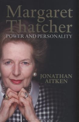 Margaret Thatcher: Power and Personality 1408831848 Book Cover