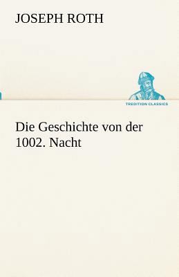 Die Geschichte von der 1002. Nacht [German] 3842417322 Book Cover