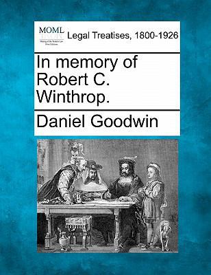 In Memory of Robert C. Winthrop. 1240007515 Book Cover