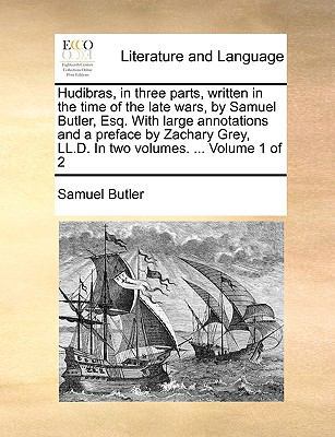 Hudibras, in Three Parts, Written in the Time o... 117062586X Book Cover