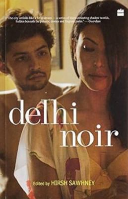 Delhi Noir 8172238533 Book Cover