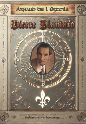 Pierre PLANTARD [French] B0DTJV6KF7 Book Cover