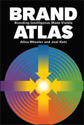 Brand Atlas: Branding Intelligence Made Visible 0470433426 Book Cover