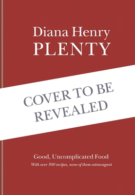 Plenty: Good, Uncomplicated Food for the Sustai... 1784727954 Book Cover