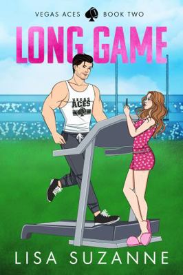 Long Game (Vegas Aces Illustrated Cover Edition) 1963772296 Book Cover