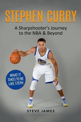 Stephen Curry: A Sharpshooter's Journey to the ... 1521421757 Book Cover