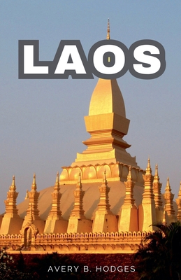 Laos B0DG455MP2 Book Cover