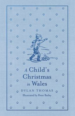 A Child's Christmas in Wales 1444013467 Book Cover