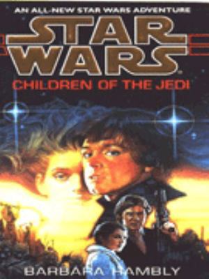 Star Wars Children of the Jedi 0553408798 Book Cover