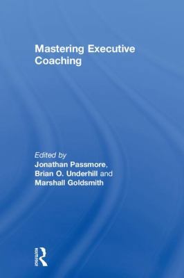 Mastering Executive Coaching 0815372922 Book Cover