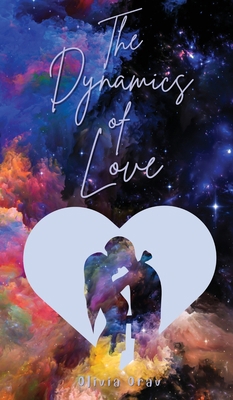 The Dynamics of Love 9916894817 Book Cover