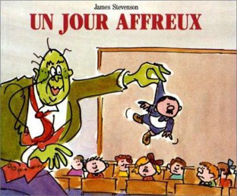 Jour affreux (Un) [French] 2211031501 Book Cover