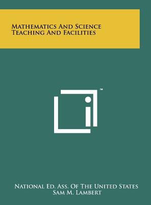 Mathematics and Science Teaching and Facilities 1258231514 Book Cover