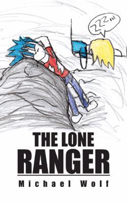 The Lone Ranger 1496924991 Book Cover