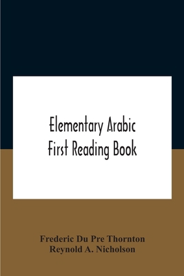 Elementary Arabic; First Reading Book 9354187919 Book Cover